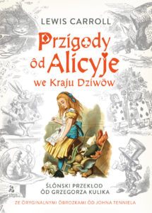 przygody alicji w krainie czarów po śląsku